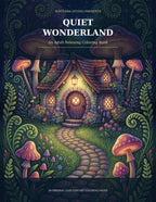 Quiet Wonderland - An Adult Relaxing Coloring Book by Wisterra Studio