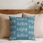 Enjoy Script Faux Suede Pillow Cover